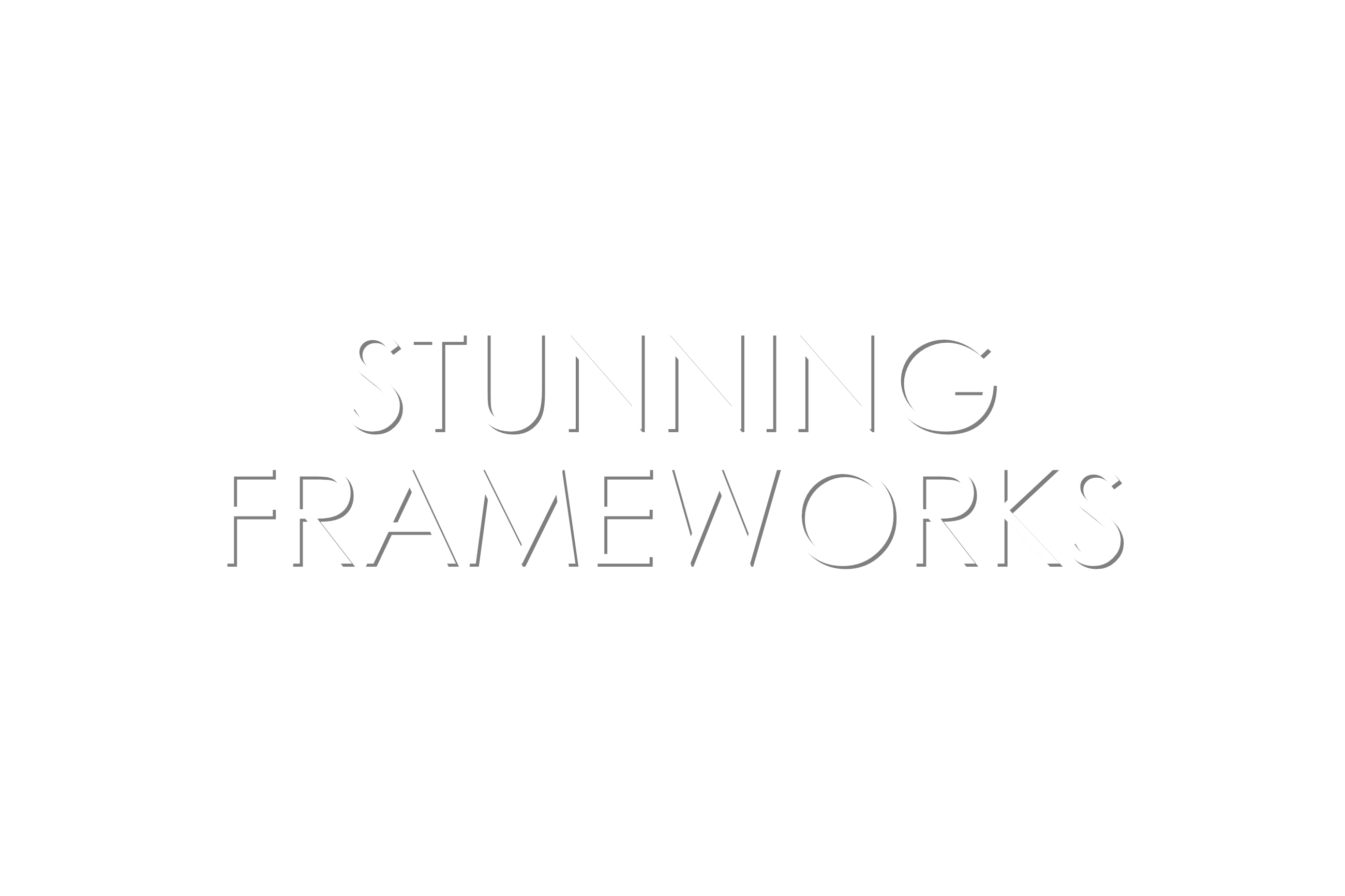 Stunning Frameworks